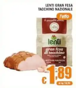 Sacoph Lenti gran fesa di tacchino offerta