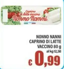 Top Supermercati Nonno Nanni Caprino di latte vaccino offerta