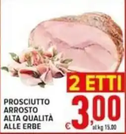 Iper Triscount Prosciutto arrosto alta qualità alle erbe offerta