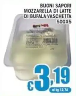 Sacoph Buoni Sapori Mozzarella di Latte di Bufala Vaschetta offerta