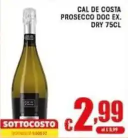 Sacoph Cal de Costa Prosecco Doc Ex. Dry offerta