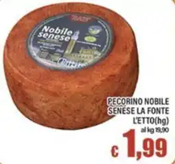 Top Supermercati Pecorino nobile senese la fonte offerta