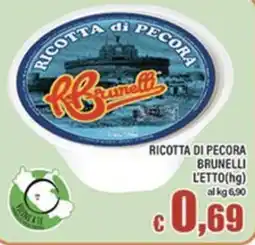 Top Supermercati Ricotta di pecora Brunelli offerta