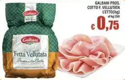 Top Supermercati Galbani Fetta Vellutata offerta