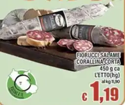 Top Supermercati Fiorucci salame corallina corta offerta