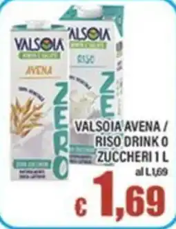 Top Supermercati Valsòia avena / riso drink o zuccheri offerta