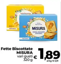 Ipercoop Radenza Fette Biscottate Misura offerta