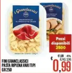 Supermercati EffePiù Finì Granclassici Pasta Ripiena Vari Tipi offerta