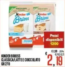 Supermercati EffePiù Kinder Brioss Classica/Latte e Cioccolato offerta