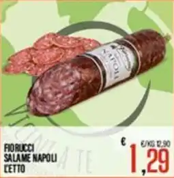 Supermercati EffePiù Fiorucci Salame Napoli offerta