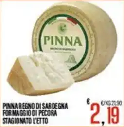 Supermercati EffePiù Pinna regno di sardegna for maggio di pecora stagionato offerta