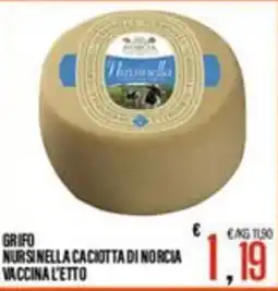 Supermercati EffePiù Grifo Nursinella Caciotta di Norcia Vaccina l'etto offerta
