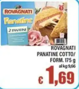 Top Supermercati Rovagnati Panatine Cotto/Form. offerta