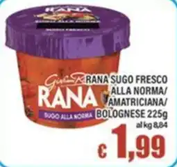 Top Supermercati Rana sugo alla norma/amatriciana/bolognese offerta