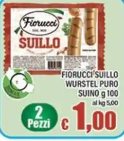 Top Supermercati Fiorucci Suillo Wurstel Puro offerta
