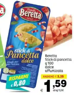 Elite Beretta stick di pancetta dolce affumicata offerta