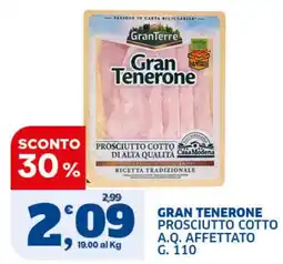 Ok Sigma Gran Tenerone Prosciutto Cotto offerta