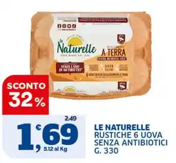 Ok Sigma Le Naturelle rustiche 6 uova senza antibiotici offerta