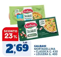 Ok Sigma Galbani il mio salumiere mortadellina offerta