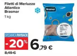 Carrefour Iper Filetti di Merluzzo Atlantico Brasmar offerta