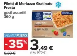 Carrefour Iper Filetti di Merluzzo Gratinato Frosta offerta