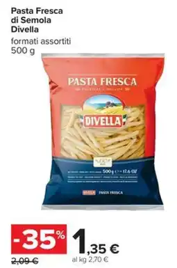 Carrefour Iper Pasta Fresca di Semola Divella offerta