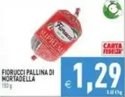 Pim Supermercati Fiorucci pallina di mortadella offerta
