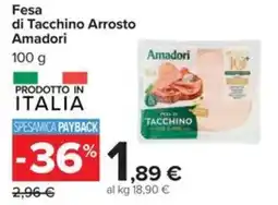 Carrefour Iper Fesa di Tacchino Arrosto Amadori offerta