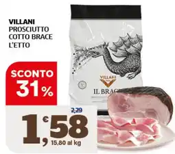 Ok Sigma Villani prosciutto cotto brace l'etto offerta