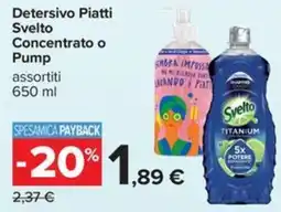 Carrefour Iper Detersivo Piatti Svelto offerta