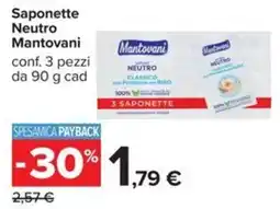 Carrefour Iper Saponette Neutro Mantovani offerta