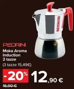 Carrefour Iper Pedrini Moka Aroma Induction offerta