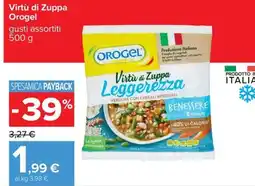Carrefour Iper Virtù di Zuppa Orogel offerta