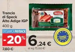 Carrefour Iper Trancio di Speck Alto Adige IGP Moser offerta