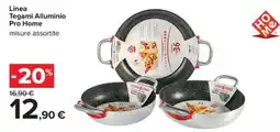 Carrefour Iper Tegami Alluminio Pro Home offerta
