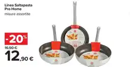 Carrefour Iper Linea Saltapasta Pro Home offerta