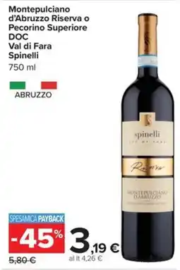 Carrefour Iper Montepulciano d'Abruzzo Riserva Spinelli offerta