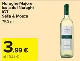 Carrefour Iper Nuraghe Majore Isola dei Nuraghi IGT Sella & Mosca offerta