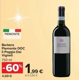 Carrefour Iper Barbera Piemonte DOC Il Poggio Dei Vigneti offerta
