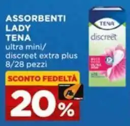 Alì Supermercati Assorbenti lady Tena ultra mini/ discreet extra plus offerta