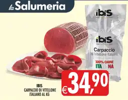 Deco Supermercati Ibis Carpaccio di Vitellone Italiano offerta