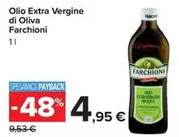 Carrefour Iper Olio Extra Vergine di Oliva Farchioni offerta