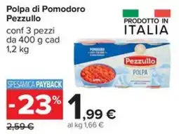 Carrefour Iper Polpa di Pomodoro Pezzullo offerta