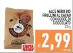 Pim Supermercati Alce Nero Bio Frollini al Cacao con Gocce di Cioccolato offerta