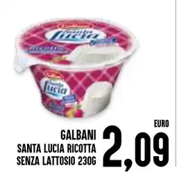 Al Discount Galbani Santa Lucia Ricotta senza lattosio offerta
