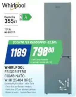 Leonardelli Whirlpool frigorifero combinato whk 25404 xp8e offerta