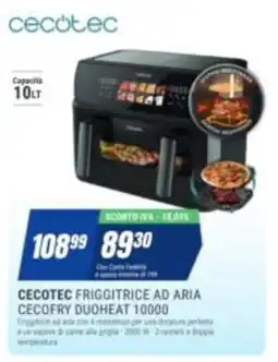 Leonardelli Cecotec friggitrice ad aria Cecofry duoheat 10000 offerta