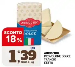 Ok Sigma Auricchio provolone dolce offerta