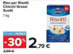 Carrefour Iper Risotto chicchi grossi Scotti offerta