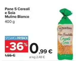 Carrefour Iper Pane 5 Cereali e Soia Mulino Bianco offerta